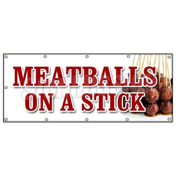Signmission MEATBALLS ON A STICK BANNER SIGN italian grilled snack meat balls food B-120 Meatballs On A Stick - main